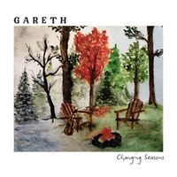 Gareth - Changing Seasons