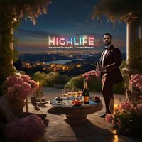 Harrison Crump - High Life (Explicit)