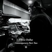 Oliver Dollar - Contemporary Part Two