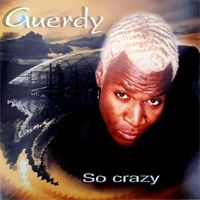 Guerdy - So crazy