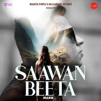 Mann - Saawan Beeta
