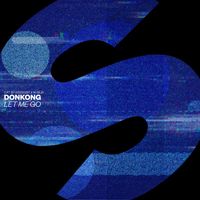 Donkong - Let Me Go (Extended Mix)
