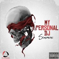 Simonini - My Personal DJ (Explicit)