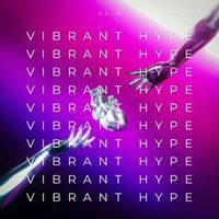 SAIM - Vibrant Hype (Explicit)
