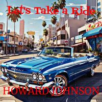 Howard Johnson - Let's Take a Ride