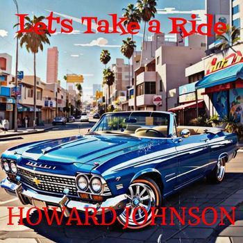 Howard Johnson - Let's Take a Ride