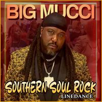 Big Mucci - Southern Soul Rock LineDance