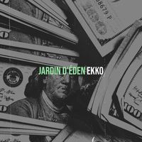 Ekko - Jardin d’éden (Explicit)