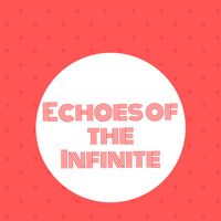 Alexander - Echoes of the Infinite