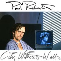 Paul Roberts - City Without Walls