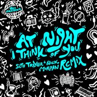 Très Mortimer - At Night I Think Of You (Seth Troxler & Nick Morgan Remix)