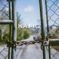 Jana - Käfig (Explicit)