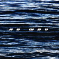 HAYZ - No Way (Explicit)