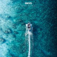 MKVG - Next To You