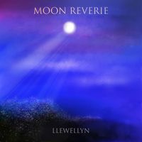Llewellyn - Moon Reverie