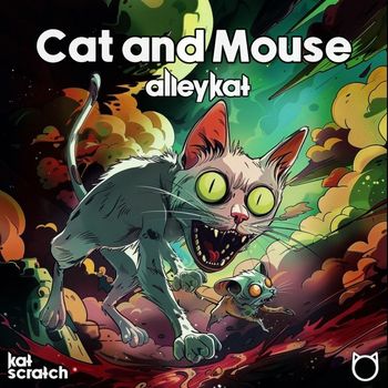 alleykat - Cat and Mouse