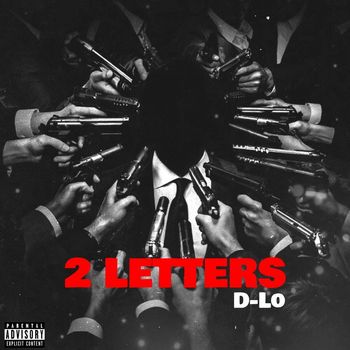D-Lo - 2 Letters (Explicit)