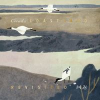 Cicada - Coastland Revisited (A Remake of Select Pieces)