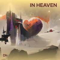dh - In Heaven