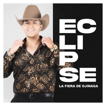 La Fiera De Ojinaga - Eclipse