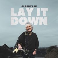Albert Lee - Lay It Down