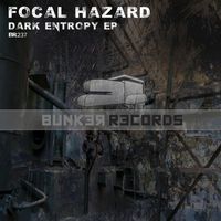 Focal Hazard - Dark Entropy EP