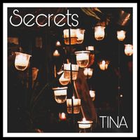 TINA - Secrets