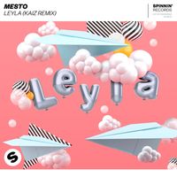 Mesto - Leyla (KAIZ Extended Remix)