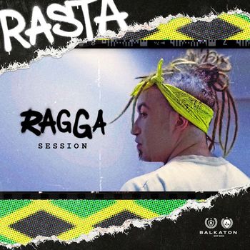 Rasta - Ragga Session (Explicit)