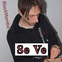 BlackMamba - Se Ve