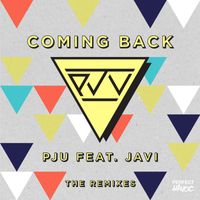 PJU - Coming Back (feat. Javi) (The Remixes)