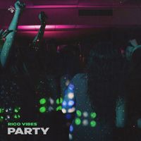 Rico Vibes - Party