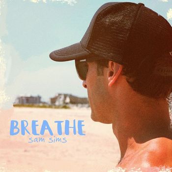 Sam Sims - Breathe