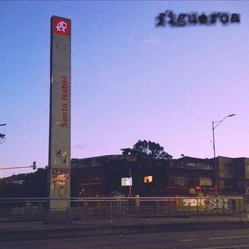 Figueroa - Santa Isabel (Explicit)
