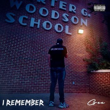 Gee - I Remember (Explicit)