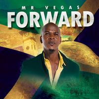 Mr Vegas - Forward