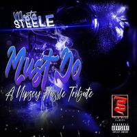 MASTA STEELE - Must Do (Explicit)