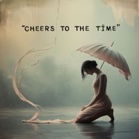 Tushar - Cheers To The Time
