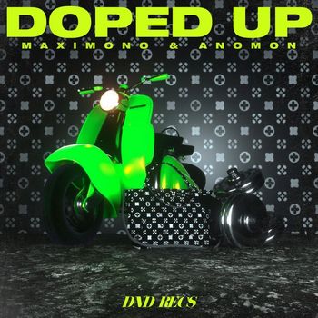 Maximono - Doped Up