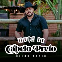 Diego Faria - Moça do Cabelo Preto