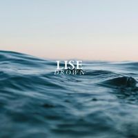 LISE - Drown