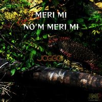 Joggo - Meri Mi No'm Meri Mi