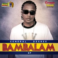 General Degree - Bambalam - EP (Explicit)