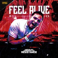 Heavy Resistance - Feel Alive