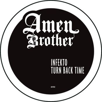 Infekto - Turn Back Time