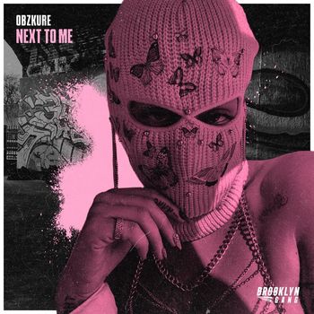 Obzkure - NEXT TO ME