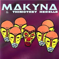 Thimothey Herelle - Makyna & Thimothey Herelle