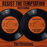 The Flirtations - Resist the Temptation (2023 Remix)