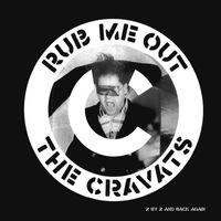 The Cravats - Rub Me Out (Explicit)