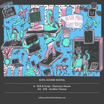 DLR & Script - Electronic Heroin / Another Chance